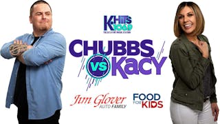 106.9 K-Hits Launches Chubbs vs. Kacy Challenge