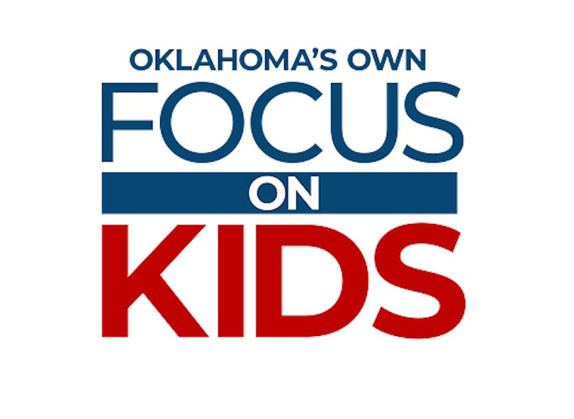 Oklahoma's Own Focus on Kids